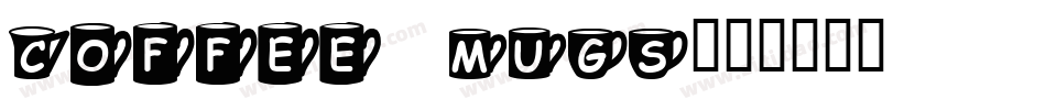 Coffee Mugs字体转换